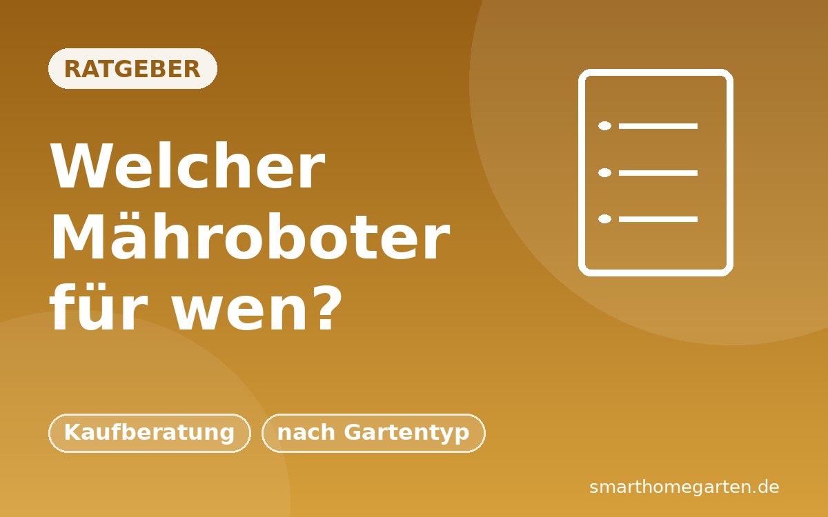 Welcher Mähroboter für wen? Die große Kaufberatung