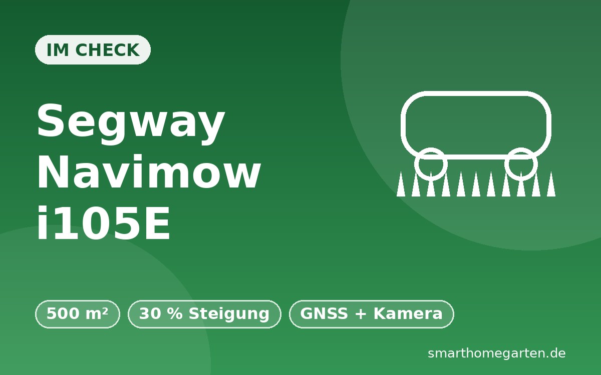 Segway Navimow i105E – Im Check auf smarthomegarten.de