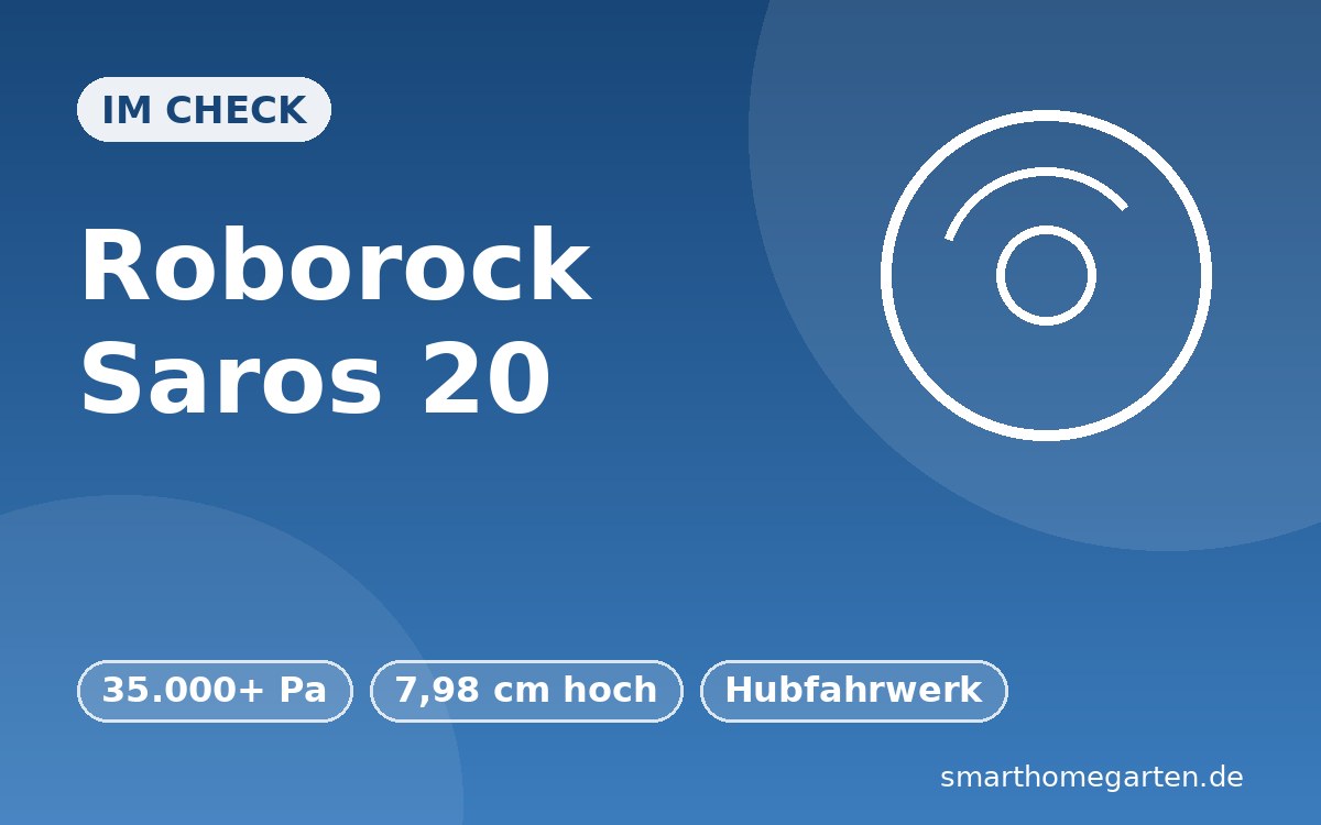 Roborock Saros 20 im Check: Premium-Saugroboter mit Hubfahrwerk